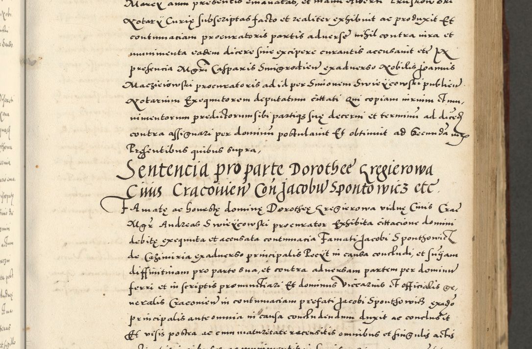 Zdjęcie nr 177 dla obiektu archiwalnego: Acta actorum causarum sententiarum deffinitiuarum, quam interloquutoriarum, decretorum, obligationum, procuratorum etc. coram Reverendo Domino Martino Izbienski de Rusiecz Archidiacono Posnaniensis, custode et in Spiritualibus Vicario generali officiali Cracoviensis, ad Annum Domini Millesimum quingentesimum Sexagesimum Nonum cuius indictio duodecima, Pontus Sanctissimi Pii Papae Quinti Annus quartus foeliciter continuantur
