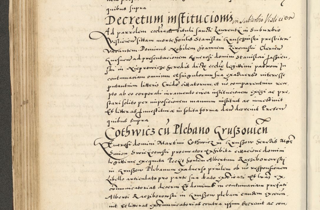 Zdjęcie nr 164 dla obiektu archiwalnego: Acta actorum causarum sententiarum deffinitiuarum, quam interloquutoriarum, decretorum, obligationum, procuratorum etc. coram Reverendo Domino Martino Izbienski de Rusiecz Archidiacono Posnaniensis, custode et in Spiritualibus Vicario generali officiali Cracoviensis, ad Annum Domini Millesimum quingentesimum Sexagesimum Nonum cuius indictio duodecima, Pontus Sanctissimi Pii Papae Quinti Annus quartus foeliciter continuantur
