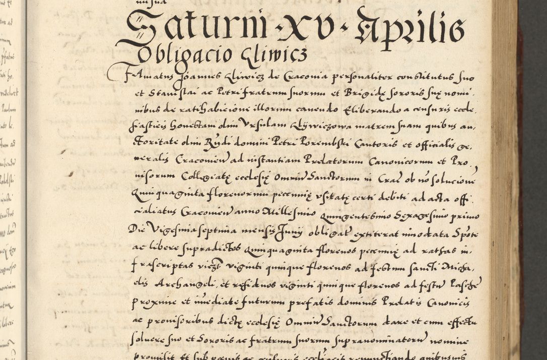 Zdjęcie nr 147 dla obiektu archiwalnego: Acta actorum causarum sententiarum deffinitiuarum, quam interloquutoriarum, decretorum, obligationum, procuratorum etc. coram Reverendo Domino Martino Izbienski de Rusiecz Archidiacono Posnaniensis, custode et in Spiritualibus Vicario generali officiali Cracoviensis, ad Annum Domini Millesimum quingentesimum Sexagesimum Nonum cuius indictio duodecima, Pontus Sanctissimi Pii Papae Quinti Annus quartus foeliciter continuantur