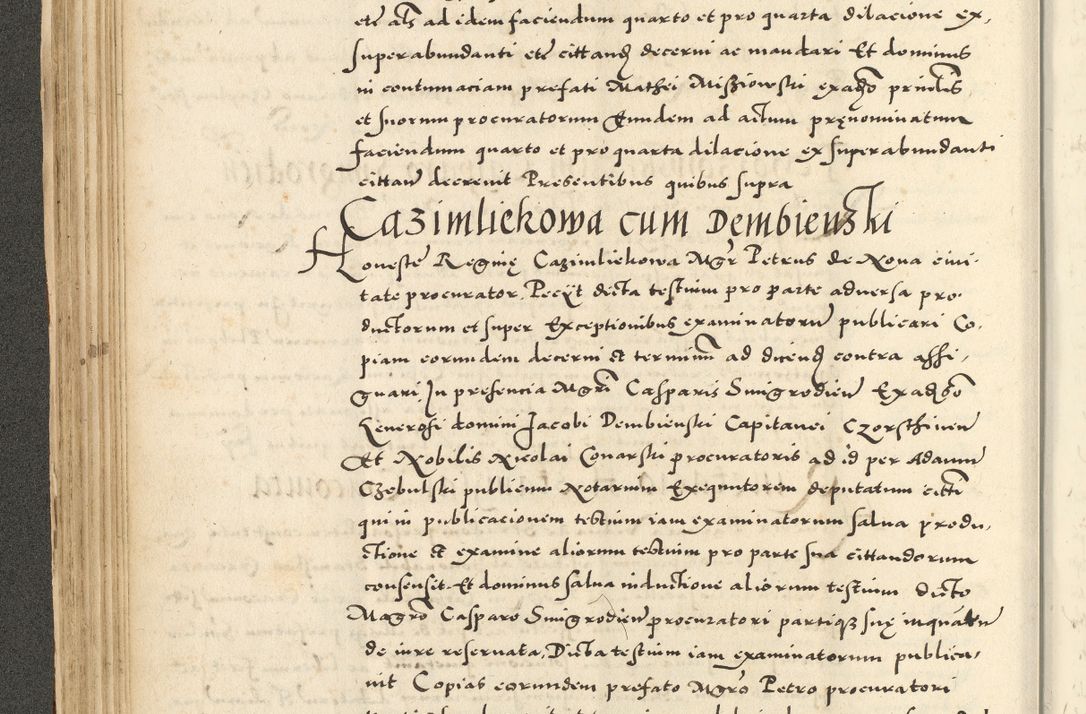 Zdjęcie nr 138 dla obiektu archiwalnego: Acta actorum causarum sententiarum deffinitiuarum, quam interloquutoriarum, decretorum, obligationum, procuratorum etc. coram Reverendo Domino Martino Izbienski de Rusiecz Archidiacono Posnaniensis, custode et in Spiritualibus Vicario generali officiali Cracoviensis, ad Annum Domini Millesimum quingentesimum Sexagesimum Nonum cuius indictio duodecima, Pontus Sanctissimi Pii Papae Quinti Annus quartus foeliciter continuantur