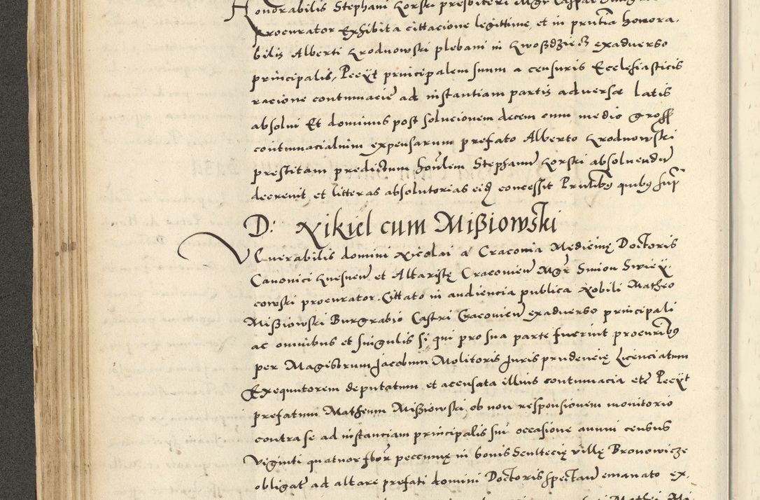 Zdjęcie nr 132 dla obiektu archiwalnego: Acta actorum causarum sententiarum deffinitiuarum, quam interloquutoriarum, decretorum, obligationum, procuratorum etc. coram Reverendo Domino Martino Izbienski de Rusiecz Archidiacono Posnaniensis, custode et in Spiritualibus Vicario generali officiali Cracoviensis, ad Annum Domini Millesimum quingentesimum Sexagesimum Nonum cuius indictio duodecima, Pontus Sanctissimi Pii Papae Quinti Annus quartus foeliciter continuantur