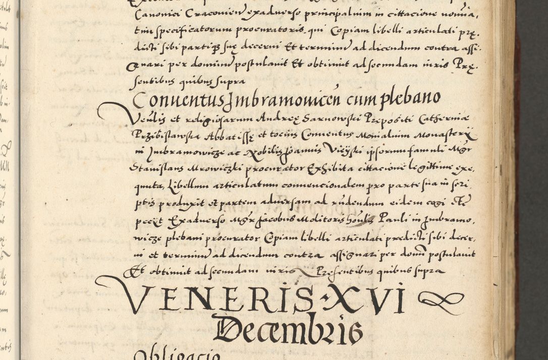 Zdjęcie nr 27 dla obiektu archiwalnego: Acta actorum causarum sententiarum deffinitiuarum, quam interloquutoriarum, decretorum, obligationum, procuratorum etc. coram Reverendo Domino Martino Izbienski de Rusiecz Archidiacono Posnaniensis, custode et in Spiritualibus Vicario generali officiali Cracoviensis, ad Annum Domini Millesimum quingentesimum Sexagesimum Nonum cuius indictio duodecima, Pontus Sanctissimi Pii Papae Quinti Annus quartus foeliciter continuantur