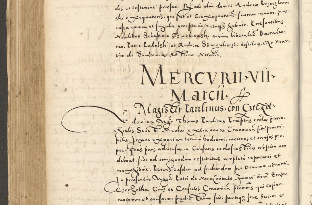 Zdjęcie nr 402 dla obiektu archiwalnego: Acta actorum causarum sententiarum deffinitiuarum, quam interloquutoriarum, decretorum, obligationum, procuratorum etc. coram Reverendo Domino Martino Izbienski de Rusiecz Archidiacono Posnaniensis, custode et in Spiritualibus Vicario generali officiali Cracoviensis, ad Annum Domini Millesimum quingentesimum Sexagesimum Nonum cuius indictio duodecima, Pontus Sanctissimi Pii Papae Quinti Annus quartus foeliciter continuantur