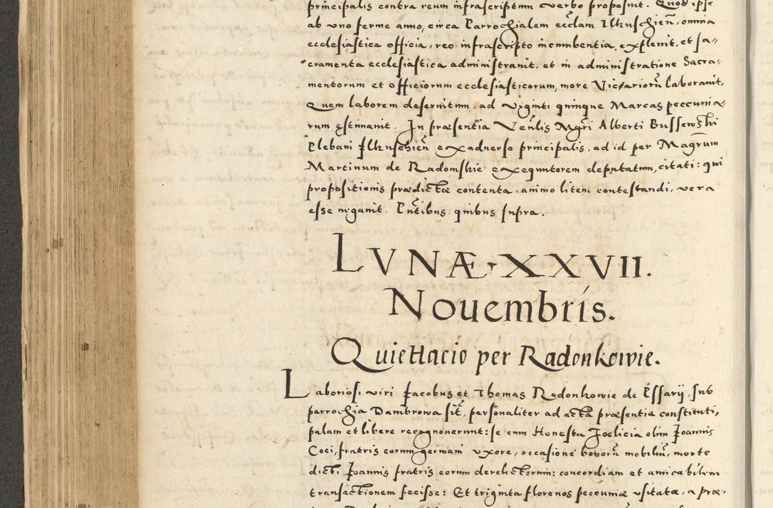 Zdjęcie nr 324 dla obiektu archiwalnego: Acta actorum causarum sententiarum deffinitiuarum, quam interloquutoriarum, decretorum, obligationum, procuratorum etc. coram Reverendo Domino Martino Izbienski de Rusiecz Archidiacono Posnaniensis, custode et in Spiritualibus Vicario generali officiali Cracoviensis, ad Annum Domini Millesimum quingentesimum Sexagesimum Nonum cuius indictio duodecima, Pontus Sanctissimi Pii Papae Quinti Annus quartus foeliciter continuantur
