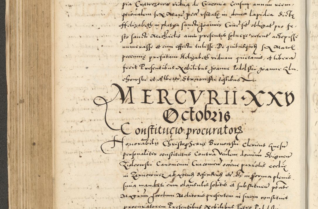 Zdjęcie nr 296 dla obiektu archiwalnego: Acta actorum causarum sententiarum deffinitiuarum, quam interloquutoriarum, decretorum, obligationum, procuratorum etc. coram Reverendo Domino Martino Izbienski de Rusiecz Archidiacono Posnaniensis, custode et in Spiritualibus Vicario generali officiali Cracoviensis, ad Annum Domini Millesimum quingentesimum Sexagesimum Nonum cuius indictio duodecima, Pontus Sanctissimi Pii Papae Quinti Annus quartus foeliciter continuantur