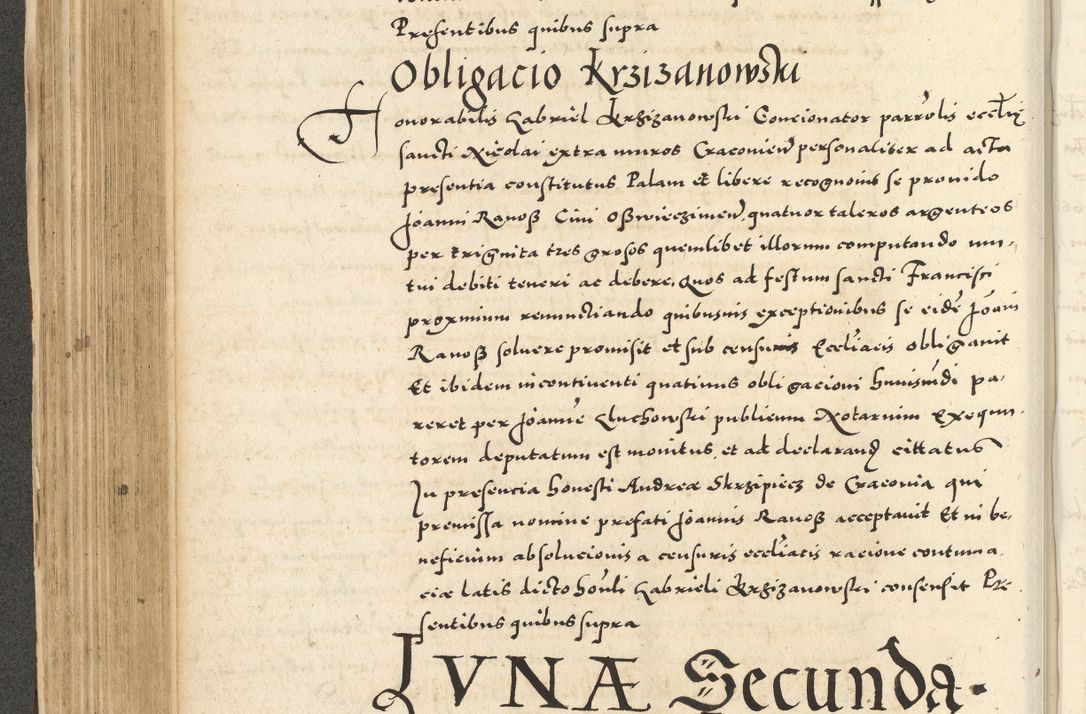 Zdjęcie nr 272 dla obiektu archiwalnego: Acta actorum causarum sententiarum deffinitiuarum, quam interloquutoriarum, decretorum, obligationum, procuratorum etc. coram Reverendo Domino Martino Izbienski de Rusiecz Archidiacono Posnaniensis, custode et in Spiritualibus Vicario generali officiali Cracoviensis, ad Annum Domini Millesimum quingentesimum Sexagesimum Nonum cuius indictio duodecima, Pontus Sanctissimi Pii Papae Quinti Annus quartus foeliciter continuantur