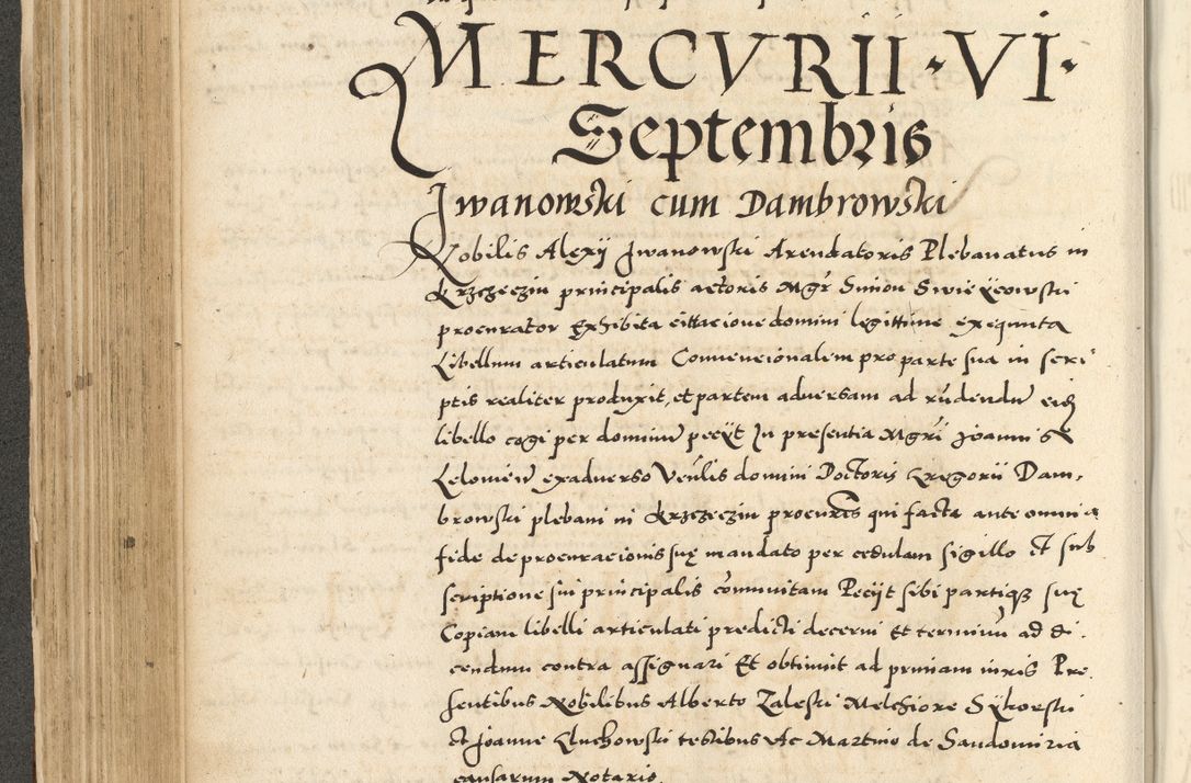 Zdjęcie nr 266 dla obiektu archiwalnego: Acta actorum causarum sententiarum deffinitiuarum, quam interloquutoriarum, decretorum, obligationum, procuratorum etc. coram Reverendo Domino Martino Izbienski de Rusiecz Archidiacono Posnaniensis, custode et in Spiritualibus Vicario generali officiali Cracoviensis, ad Annum Domini Millesimum quingentesimum Sexagesimum Nonum cuius indictio duodecima, Pontus Sanctissimi Pii Papae Quinti Annus quartus foeliciter continuantur