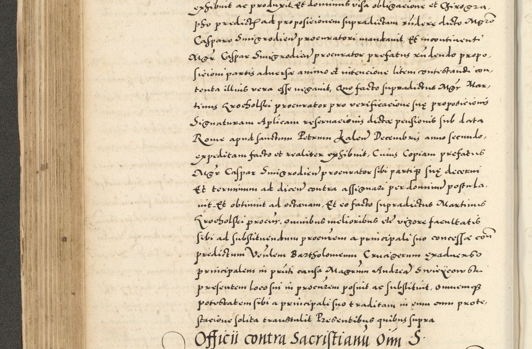 Zdjęcie nr 256 dla obiektu archiwalnego: Acta actorum causarum sententiarum deffinitiuarum, quam interloquutoriarum, decretorum, obligationum, procuratorum etc. coram Reverendo Domino Martino Izbienski de Rusiecz Archidiacono Posnaniensis, custode et in Spiritualibus Vicario generali officiali Cracoviensis, ad Annum Domini Millesimum quingentesimum Sexagesimum Nonum cuius indictio duodecima, Pontus Sanctissimi Pii Papae Quinti Annus quartus foeliciter continuantur