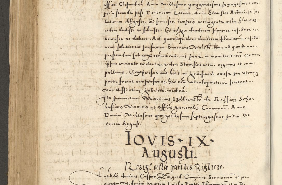 Zdjęcie nr 580 dla obiektu archiwalnego: Acta actorum causarum sententiarum deffinitiuarum, quam interloquutoriarum, decretorum, obligationum, procuratorum etc. coram Reverendo Domino Martino Izbienski de Rusiecz Archidiacono Posnaniensis, custode et in Spiritualibus Vicario generali officiali Cracoviensis, ad Annum Domini Millesimum quingentesimum Sexagesimum Nonum cuius indictio duodecima, Pontus Sanctissimi Pii Papae Quinti Annus quartus foeliciter continuantur