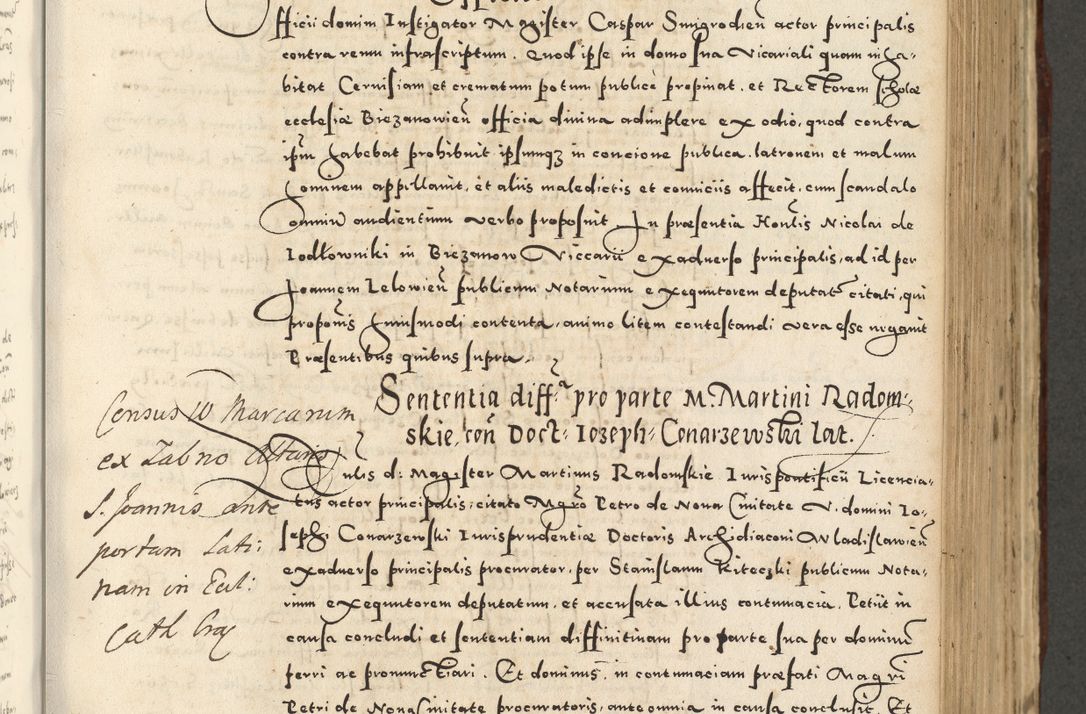 Zdjęcie nr 555 dla obiektu archiwalnego: Acta actorum causarum sententiarum deffinitiuarum, quam interloquutoriarum, decretorum, obligationum, procuratorum etc. coram Reverendo Domino Martino Izbienski de Rusiecz Archidiacono Posnaniensis, custode et in Spiritualibus Vicario generali officiali Cracoviensis, ad Annum Domini Millesimum quingentesimum Sexagesimum Nonum cuius indictio duodecima, Pontus Sanctissimi Pii Papae Quinti Annus quartus foeliciter continuantur