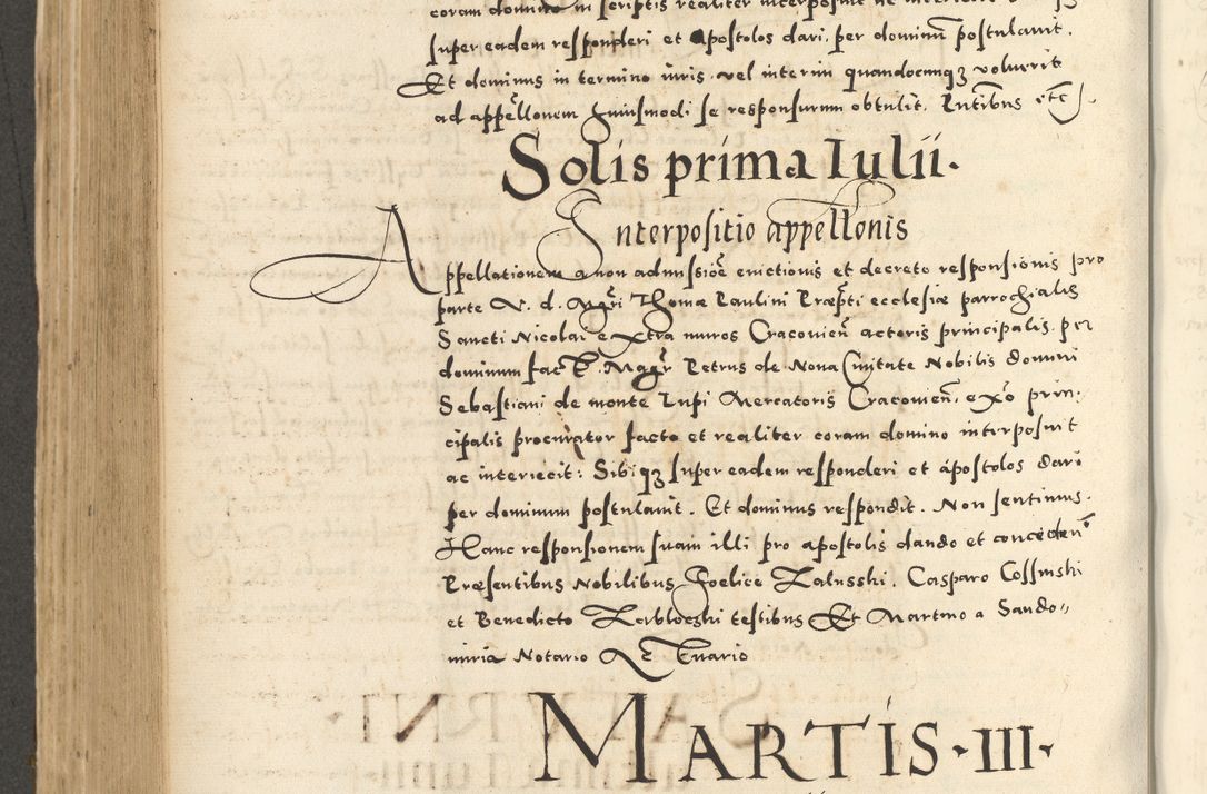 Zdjęcie nr 546 dla obiektu archiwalnego: Acta actorum causarum sententiarum deffinitiuarum, quam interloquutoriarum, decretorum, obligationum, procuratorum etc. coram Reverendo Domino Martino Izbienski de Rusiecz Archidiacono Posnaniensis, custode et in Spiritualibus Vicario generali officiali Cracoviensis, ad Annum Domini Millesimum quingentesimum Sexagesimum Nonum cuius indictio duodecima, Pontus Sanctissimi Pii Papae Quinti Annus quartus foeliciter continuantur