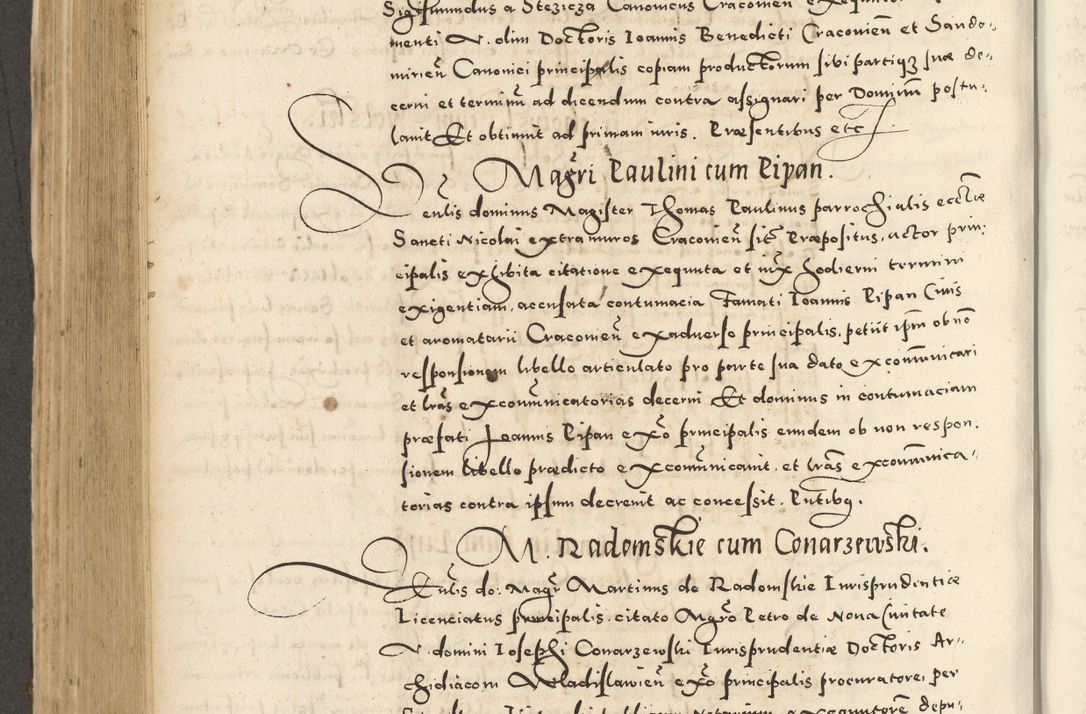 Zdjęcie nr 550 dla obiektu archiwalnego: Acta actorum causarum sententiarum deffinitiuarum, quam interloquutoriarum, decretorum, obligationum, procuratorum etc. coram Reverendo Domino Martino Izbienski de Rusiecz Archidiacono Posnaniensis, custode et in Spiritualibus Vicario generali officiali Cracoviensis, ad Annum Domini Millesimum quingentesimum Sexagesimum Nonum cuius indictio duodecima, Pontus Sanctissimi Pii Papae Quinti Annus quartus foeliciter continuantur