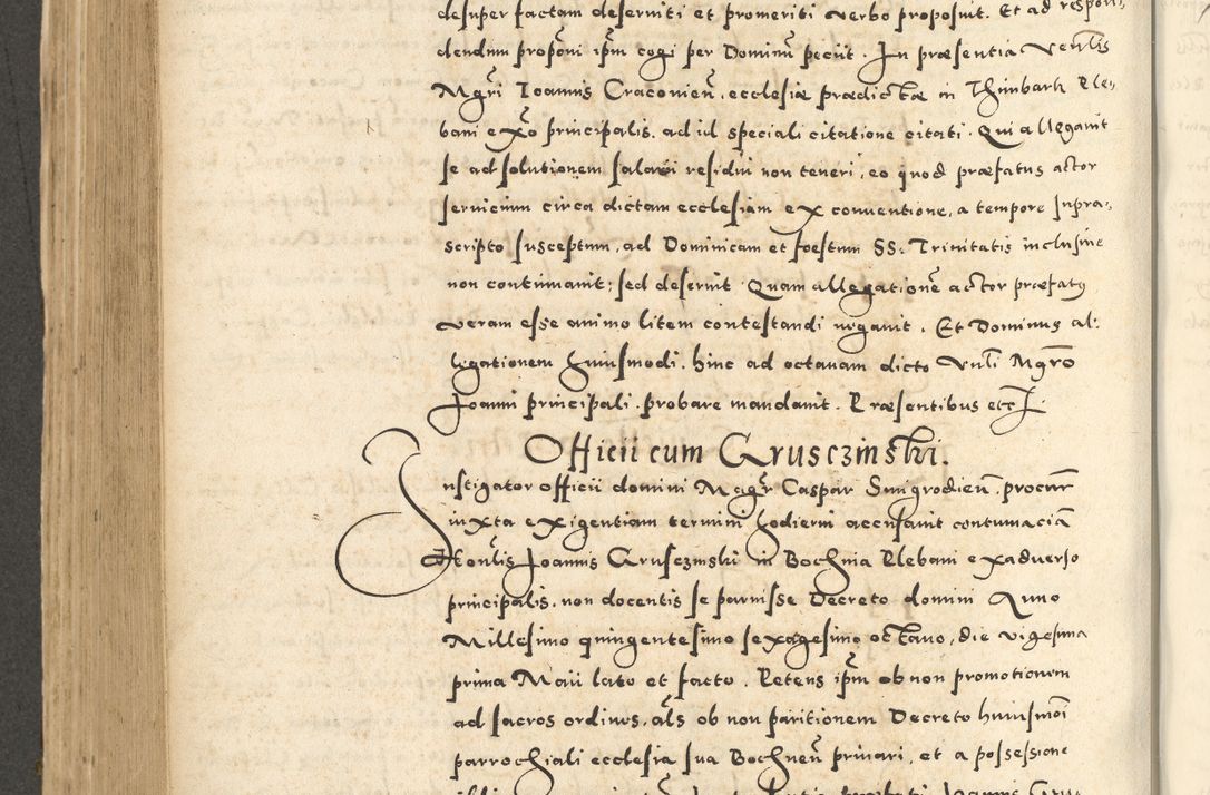 Zdjęcie nr 532 dla obiektu archiwalnego: Acta actorum causarum sententiarum deffinitiuarum, quam interloquutoriarum, decretorum, obligationum, procuratorum etc. coram Reverendo Domino Martino Izbienski de Rusiecz Archidiacono Posnaniensis, custode et in Spiritualibus Vicario generali officiali Cracoviensis, ad Annum Domini Millesimum quingentesimum Sexagesimum Nonum cuius indictio duodecima, Pontus Sanctissimi Pii Papae Quinti Annus quartus foeliciter continuantur