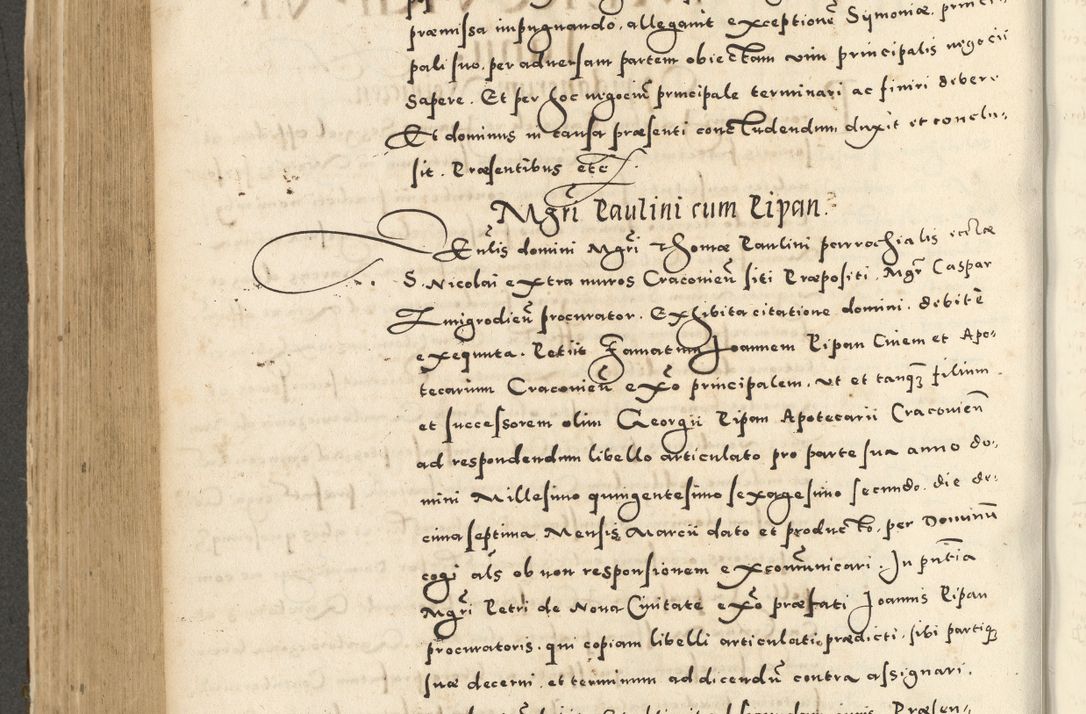 Zdjęcie nr 506 dla obiektu archiwalnego: Acta actorum causarum sententiarum deffinitiuarum, quam interloquutoriarum, decretorum, obligationum, procuratorum etc. coram Reverendo Domino Martino Izbienski de Rusiecz Archidiacono Posnaniensis, custode et in Spiritualibus Vicario generali officiali Cracoviensis, ad Annum Domini Millesimum quingentesimum Sexagesimum Nonum cuius indictio duodecima, Pontus Sanctissimi Pii Papae Quinti Annus quartus foeliciter continuantur