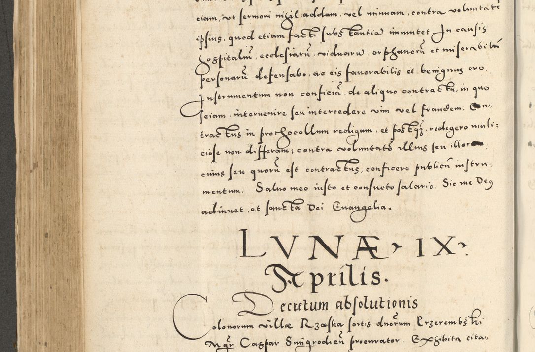 Zdjęcie nr 434 dla obiektu archiwalnego: Acta actorum causarum sententiarum deffinitiuarum, quam interloquutoriarum, decretorum, obligationum, procuratorum etc. coram Reverendo Domino Martino Izbienski de Rusiecz Archidiacono Posnaniensis, custode et in Spiritualibus Vicario generali officiali Cracoviensis, ad Annum Domini Millesimum quingentesimum Sexagesimum Nonum cuius indictio duodecima, Pontus Sanctissimi Pii Papae Quinti Annus quartus foeliciter continuantur