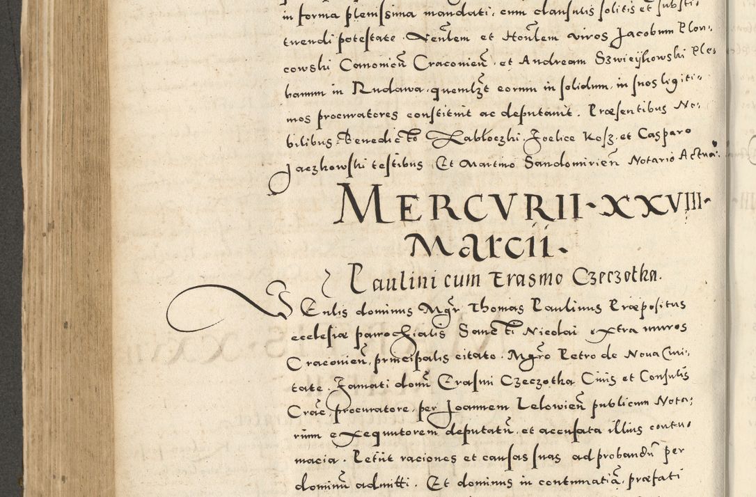 Zdjęcie nr 420 dla obiektu archiwalnego: Acta actorum causarum sententiarum deffinitiuarum, quam interloquutoriarum, decretorum, obligationum, procuratorum etc. coram Reverendo Domino Martino Izbienski de Rusiecz Archidiacono Posnaniensis, custode et in Spiritualibus Vicario generali officiali Cracoviensis, ad Annum Domini Millesimum quingentesimum Sexagesimum Nonum cuius indictio duodecima, Pontus Sanctissimi Pii Papae Quinti Annus quartus foeliciter continuantur