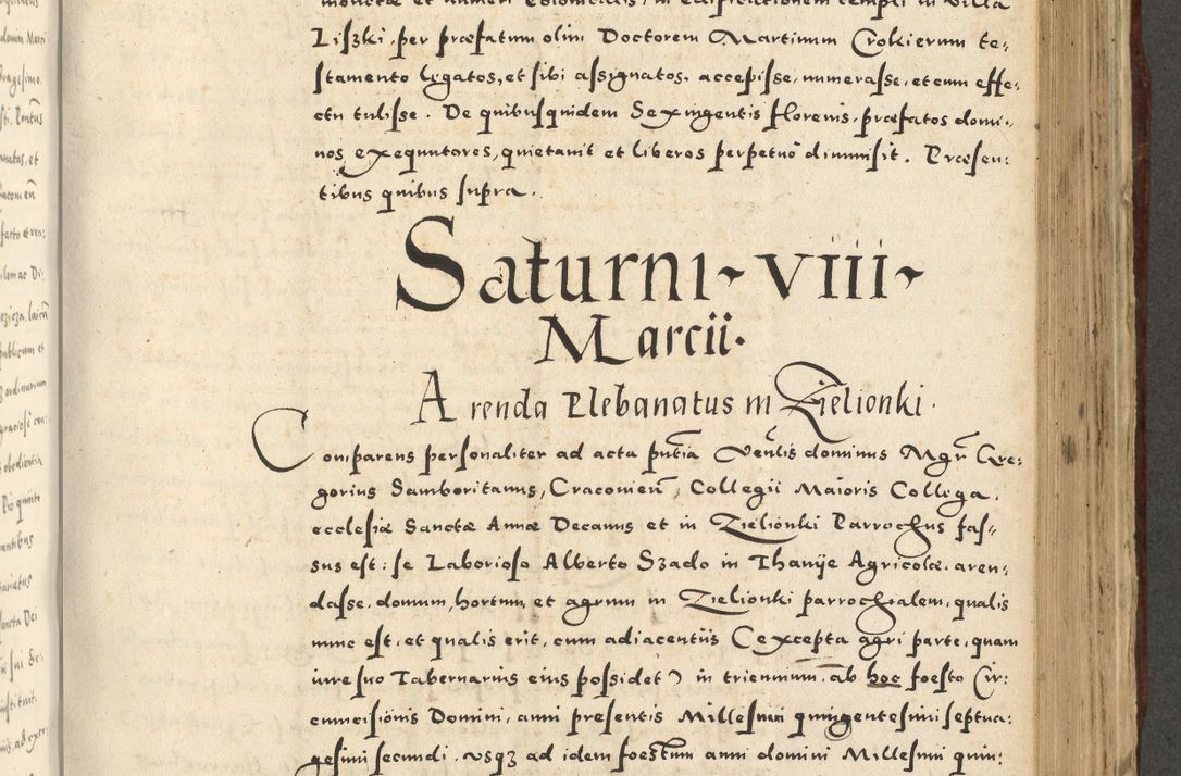 Zdjęcie nr 735 dla obiektu archiwalnego: Acta actorum causarum sententiarum deffinitiuarum, quam interloquutoriarum, decretorum, obligationum, procuratorum etc. coram Reverendo Domino Martino Izbienski de Rusiecz Archidiacono Posnaniensis, custode et in Spiritualibus Vicario generali officiali Cracoviensis, ad Annum Domini Millesimum quingentesimum Sexagesimum Nonum cuius indictio duodecima, Pontus Sanctissimi Pii Papae Quinti Annus quartus foeliciter continuantur