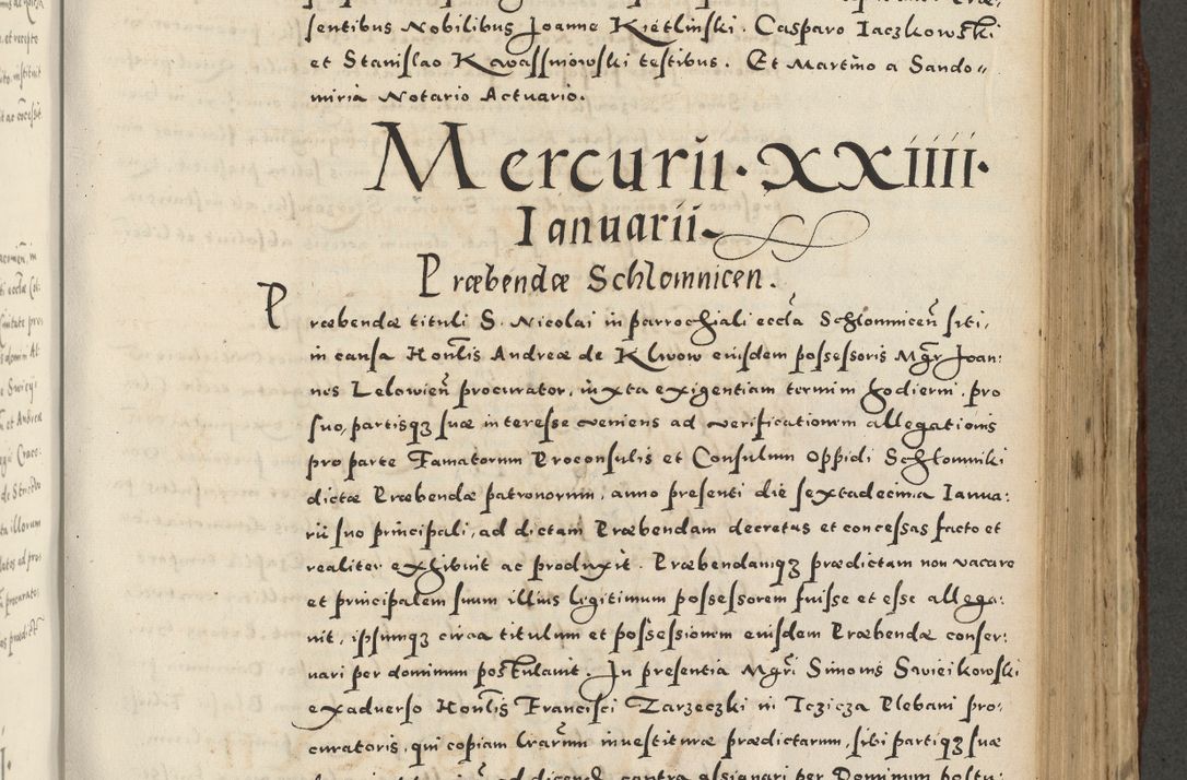 Zdjęcie nr 701 dla obiektu archiwalnego: Acta actorum causarum sententiarum deffinitiuarum, quam interloquutoriarum, decretorum, obligationum, procuratorum etc. coram Reverendo Domino Martino Izbienski de Rusiecz Archidiacono Posnaniensis, custode et in Spiritualibus Vicario generali officiali Cracoviensis, ad Annum Domini Millesimum quingentesimum Sexagesimum Nonum cuius indictio duodecima, Pontus Sanctissimi Pii Papae Quinti Annus quartus foeliciter continuantur