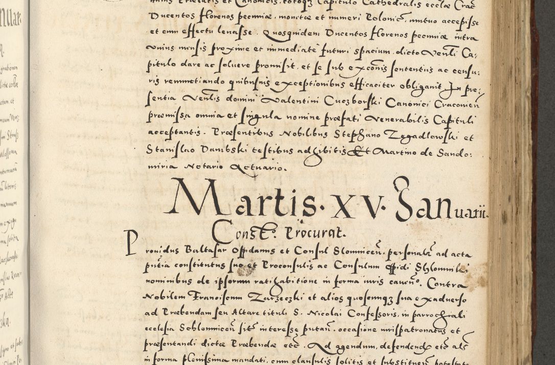 Zdjęcie nr 697 dla obiektu archiwalnego: Acta actorum causarum sententiarum deffinitiuarum, quam interloquutoriarum, decretorum, obligationum, procuratorum etc. coram Reverendo Domino Martino Izbienski de Rusiecz Archidiacono Posnaniensis, custode et in Spiritualibus Vicario generali officiali Cracoviensis, ad Annum Domini Millesimum quingentesimum Sexagesimum Nonum cuius indictio duodecima, Pontus Sanctissimi Pii Papae Quinti Annus quartus foeliciter continuantur