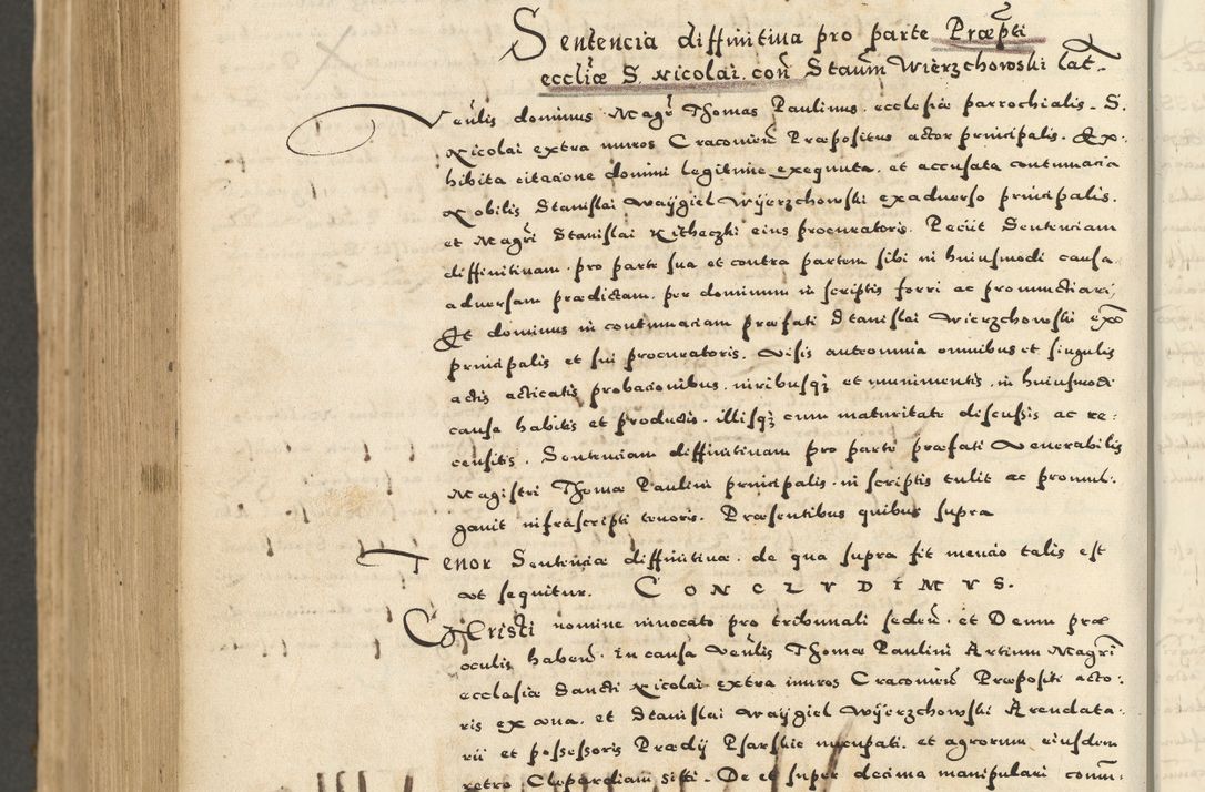 Zdjęcie nr 1004 dla obiektu archiwalnego: Acta actorum causarum sententiarum deffinitiuarum, quam interloquutoriarum, decretorum, obligationum, procuratorum etc. coram Reverendo Domino Martino Izbienski de Rusiecz Archidiacono Posnaniensis, custode et in Spiritualibus Vicario generali officiali Cracoviensis, ad Annum Domini Millesimum quingentesimum Sexagesimum Nonum cuius indictio duodecima, Pontus Sanctissimi Pii Papae Quinti Annus quartus foeliciter continuantur