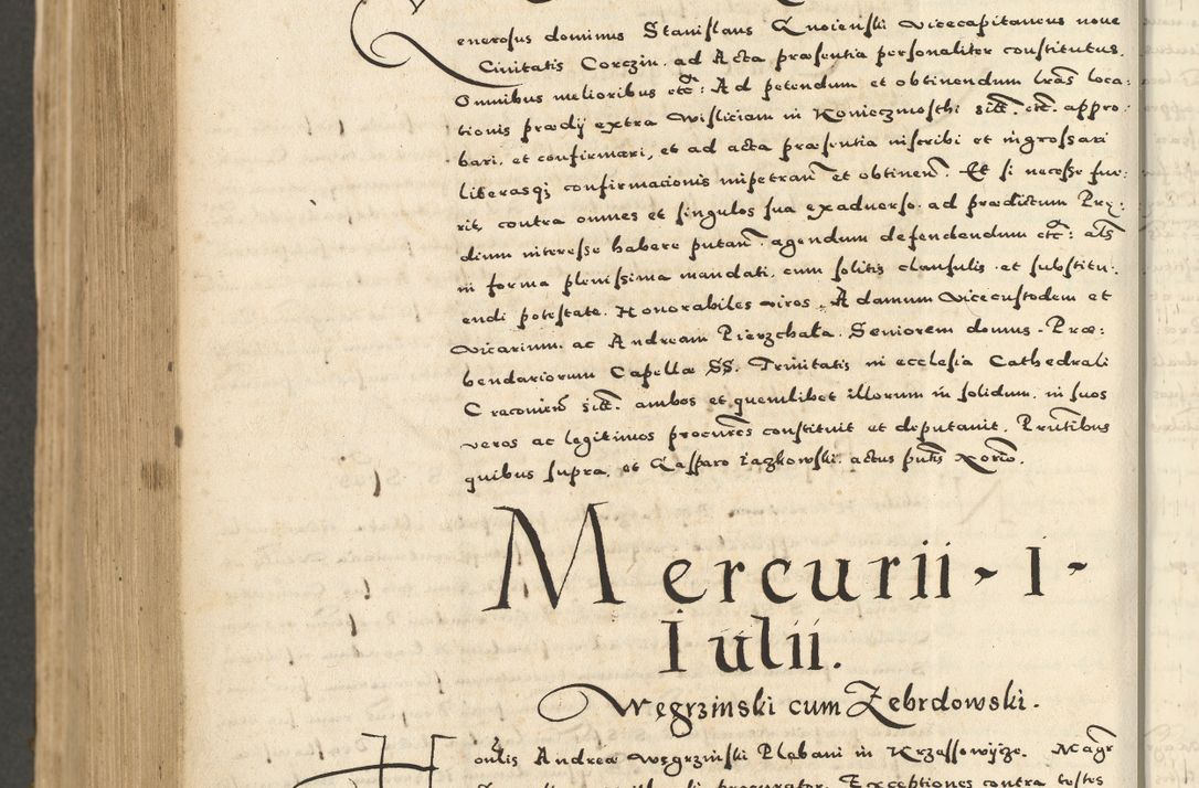 Zdjęcie nr 992 dla obiektu archiwalnego: Acta actorum causarum sententiarum deffinitiuarum, quam interloquutoriarum, decretorum, obligationum, procuratorum etc. coram Reverendo Domino Martino Izbienski de Rusiecz Archidiacono Posnaniensis, custode et in Spiritualibus Vicario generali officiali Cracoviensis, ad Annum Domini Millesimum quingentesimum Sexagesimum Nonum cuius indictio duodecima, Pontus Sanctissimi Pii Papae Quinti Annus quartus foeliciter continuantur