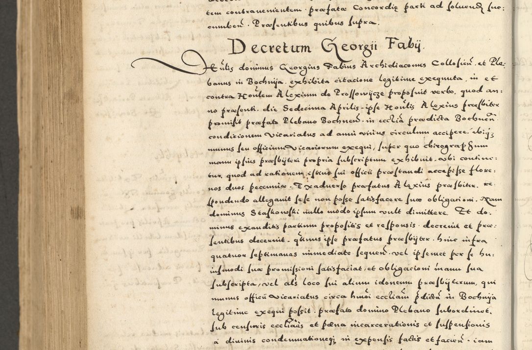 Zdjęcie nr 960 dla obiektu archiwalnego: Acta actorum causarum sententiarum deffinitiuarum, quam interloquutoriarum, decretorum, obligationum, procuratorum etc. coram Reverendo Domino Martino Izbienski de Rusiecz Archidiacono Posnaniensis, custode et in Spiritualibus Vicario generali officiali Cracoviensis, ad Annum Domini Millesimum quingentesimum Sexagesimum Nonum cuius indictio duodecima, Pontus Sanctissimi Pii Papae Quinti Annus quartus foeliciter continuantur