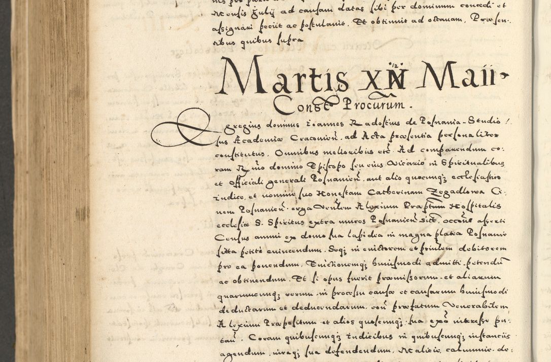 Zdjęcie nr 938 dla obiektu archiwalnego: Acta actorum causarum sententiarum deffinitiuarum, quam interloquutoriarum, decretorum, obligationum, procuratorum etc. coram Reverendo Domino Martino Izbienski de Rusiecz Archidiacono Posnaniensis, custode et in Spiritualibus Vicario generali officiali Cracoviensis, ad Annum Domini Millesimum quingentesimum Sexagesimum Nonum cuius indictio duodecima, Pontus Sanctissimi Pii Papae Quinti Annus quartus foeliciter continuantur