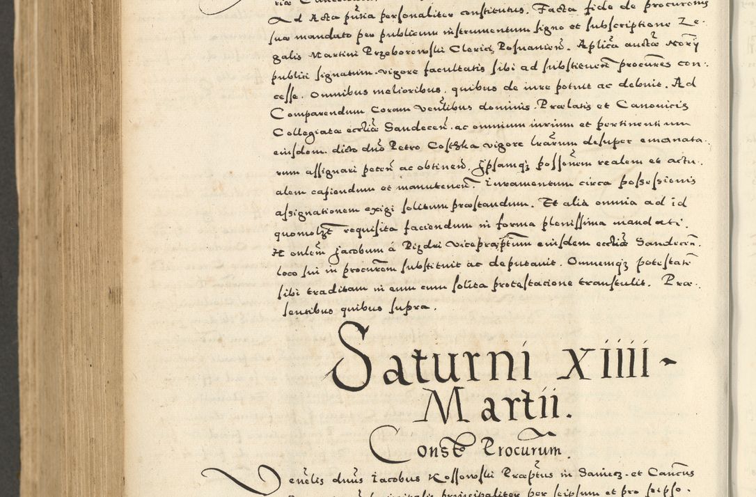 Zdjęcie nr 904 dla obiektu archiwalnego: Acta actorum causarum sententiarum deffinitiuarum, quam interloquutoriarum, decretorum, obligationum, procuratorum etc. coram Reverendo Domino Martino Izbienski de Rusiecz Archidiacono Posnaniensis, custode et in Spiritualibus Vicario generali officiali Cracoviensis, ad Annum Domini Millesimum quingentesimum Sexagesimum Nonum cuius indictio duodecima, Pontus Sanctissimi Pii Papae Quinti Annus quartus foeliciter continuantur