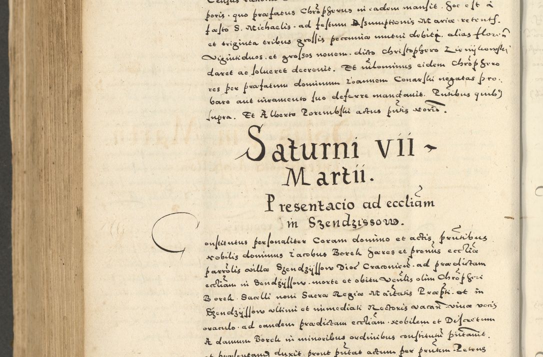Zdjęcie nr 890 dla obiektu archiwalnego: Acta actorum causarum sententiarum deffinitiuarum, quam interloquutoriarum, decretorum, obligationum, procuratorum etc. coram Reverendo Domino Martino Izbienski de Rusiecz Archidiacono Posnaniensis, custode et in Spiritualibus Vicario generali officiali Cracoviensis, ad Annum Domini Millesimum quingentesimum Sexagesimum Nonum cuius indictio duodecima, Pontus Sanctissimi Pii Papae Quinti Annus quartus foeliciter continuantur