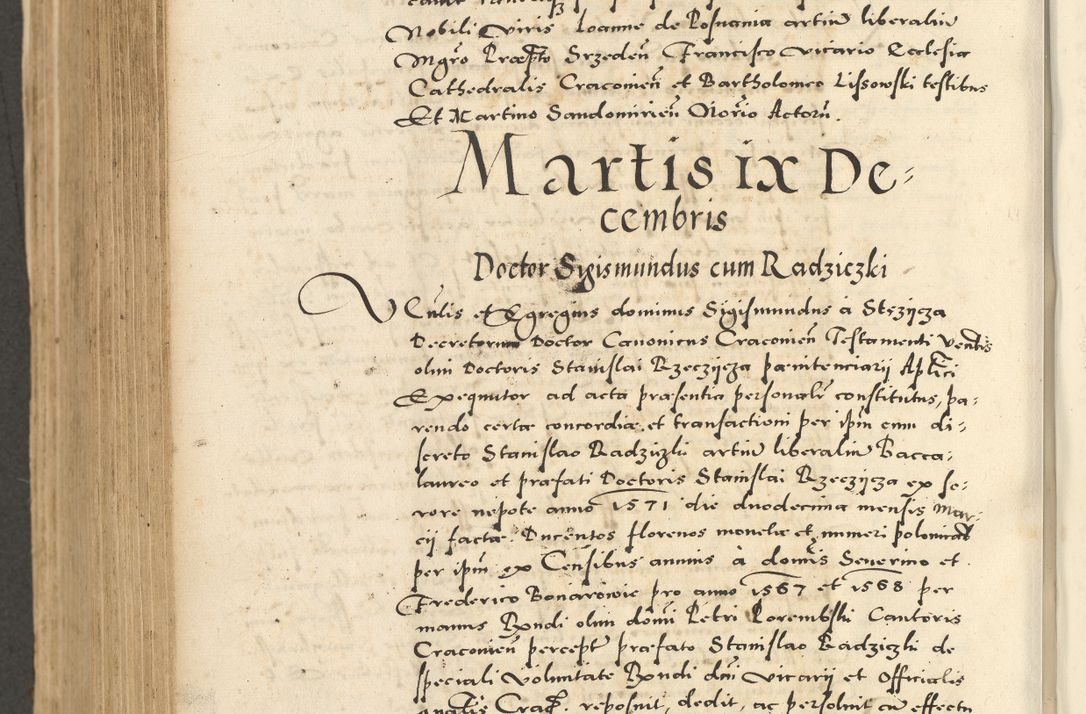 Zdjęcie nr 814 dla obiektu archiwalnego: Acta actorum causarum sententiarum deffinitiuarum, quam interloquutoriarum, decretorum, obligationum, procuratorum etc. coram Reverendo Domino Martino Izbienski de Rusiecz Archidiacono Posnaniensis, custode et in Spiritualibus Vicario generali officiali Cracoviensis, ad Annum Domini Millesimum quingentesimum Sexagesimum Nonum cuius indictio duodecima, Pontus Sanctissimi Pii Papae Quinti Annus quartus foeliciter continuantur