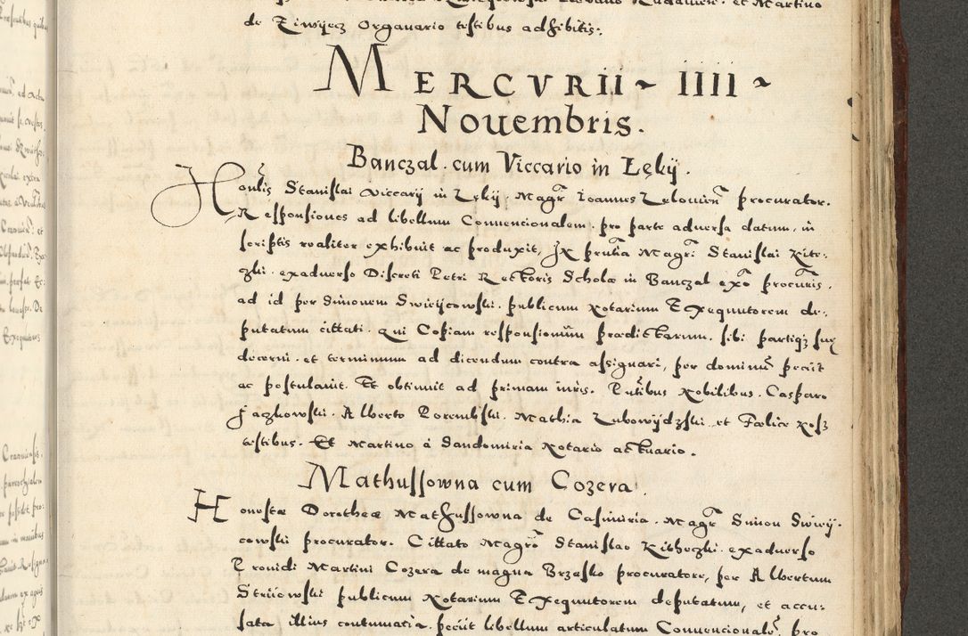 Zdjęcie nr 1087 dla obiektu archiwalnego: Acta actorum causarum sententiarum deffinitiuarum, quam interloquutoriarum, decretorum, obligationum, procuratorum etc. coram Reverendo Domino Martino Izbienski de Rusiecz Archidiacono Posnaniensis, custode et in Spiritualibus Vicario generali officiali Cracoviensis, ad Annum Domini Millesimum quingentesimum Sexagesimum Nonum cuius indictio duodecima, Pontus Sanctissimi Pii Papae Quinti Annus quartus foeliciter continuantur