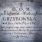 Zdjęcie nr 1: Płyta epitafijna w kształcie leżącego prostokąta, obwiedziona linią przechodzącą w narożach w stylizowane akroteriony. W polu kuta, złocona inskrypcja „D(EO) O(PTIMO) M(AXIMO) / ś(więtej) p(amięci) Eufemia z Pietrzyków / GRZYBOWSKA / d(nia) * 16/IX. 1865 r(oku) + 6/IV 1895 r(oku) / w żalu pogrążony mąż wraz z dwoma / małemi sierotami, kładąc tę pamiątkę / proszą o Zdrowaś Marya / za Jej duszę”.